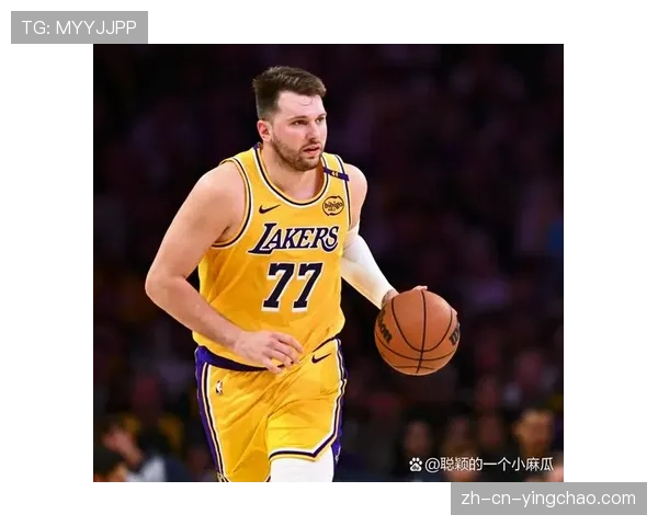 东契奇31分三双助湖人力克森林狼 组织核心价值凸显